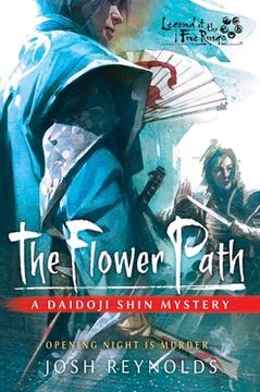 portada The Flower Path: A Legend of the Five Rings Novel (en Inglés)