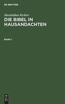 portada Die Bibel in Hausandachten: Für Zwei Kirchenjahre (in German)