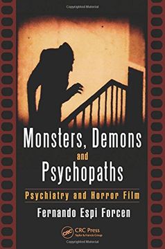 portada Monsters, Demons and Psychopaths: Psychiatry and Horror Film