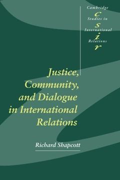 portada Justice, Community and Dialogue in International Relations (Cambridge Studies in International Relations) (en Inglés)