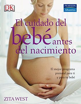 portada El Cuidado del Bebé Antes del Nacimiento (in Spanish)