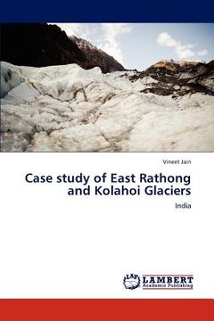 portada case study of east rathong and kolahoi glaciers (en Inglés)