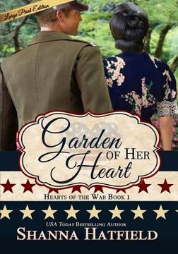 portada Garden of Her Heart: (Large Print) (en Inglés)