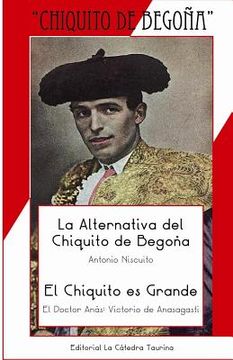 portada La Alternativa del Chiquito y El Chiquito es Grande: Epílogo por Antonio Fernández Casado