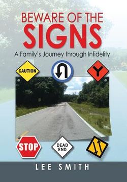 portada Beware of the Signs: A Family's Journey through Infidelity (in English)