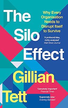 portada The Silo Effect: Why Every Organisation Needs to Disrupt Itself to Survive