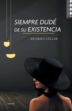 portada Siempre dudé de su existencia