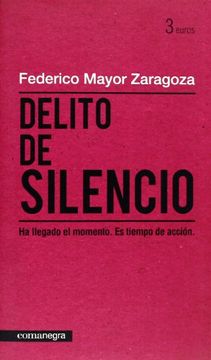 portada Delito de silencio : ha llegado el momento, es tiempo de acciÃ n (in Spanish)