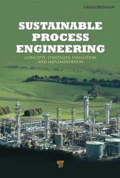 portada Sustainable Process Engineering: Concepts, Strategies, Evaluation, and Implementation (en Inglés)
