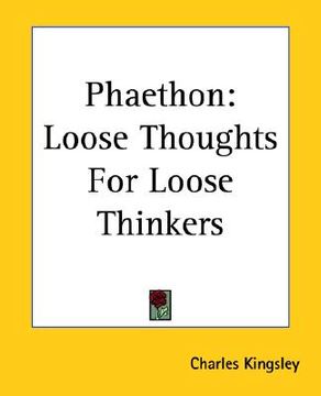 portada phaethon: loose thoughts for loose thinkers (en Inglés)