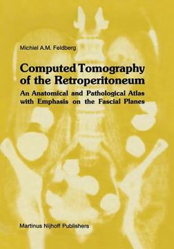 portada Computed Tomography of the Retroperitoneum: An Anatomical and Pathological Atlas with Emphasis on the Fascial Planes (en Inglés)