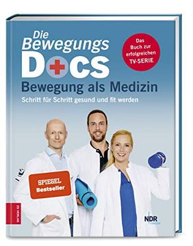 portada Die Bewegungs-Docs - Bewegung als Medizin: Schritt für Schritt Gesund und fit Werden (en Alemán)