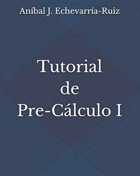 portada Tutorial de Pre-Cálculo i (in Spanish)