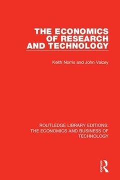 portada Routledge Library Editions: The Economics and Business of Technology (49 Vols): The Economics of Research and Technology (Volume 33) 