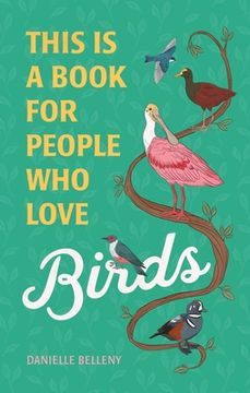 portada This is a Book for People who Love Birds 