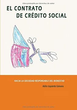 portada El Contrato De Crédito Social: Hacia La Sociedad Responsable Del Bienestar (spanish Edition) (in Spanish)