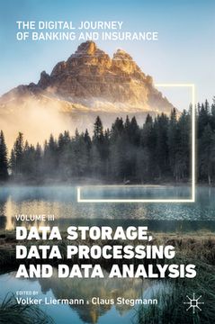 portada The Digital Journey of Banking and Insurance, Volume III: Data Storage, Data Processing and Data Analysis