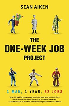 portada The One-Week job Project: One Man, one Year, 52 Jobs (en Inglés)