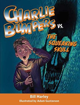 portada Charlie Bumpers vs. The Squeaking Skull 