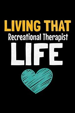 portada Living That Recreational Therapist Life: Dot Grid Page Not: Recreational Therapist Gift 