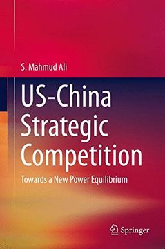 portada Us-China Strategic Competition: Towards a new Power Equilibrium (en Inglés)
