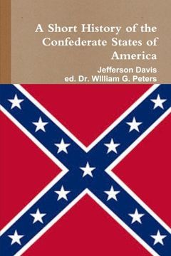 portada A Short History of the Confederate States of America