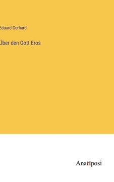 portada Über den Gott Eros (en Alemán)
