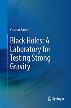 portada Black Holes: A Laboratory for Testing Strong Gravity