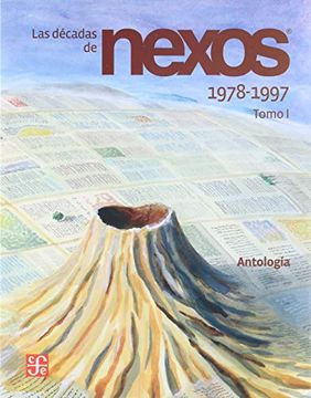 portada Las Decadas de Nexos 1978-1997: Tomo i (Revistas Literarias Mexicanas Modernas