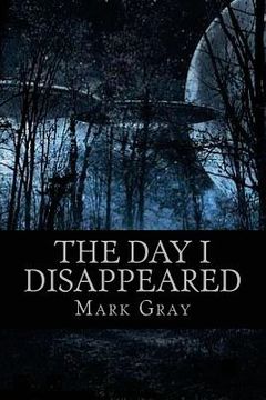 portada The Day I Disappeared (en Inglés)