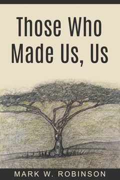 portada Those Who Made Us, Us (in English)