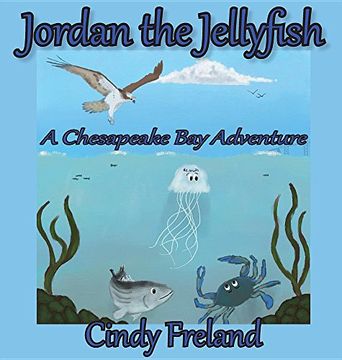 portada Jordan the Jellyfish: A Chesapeake Bay Adventure