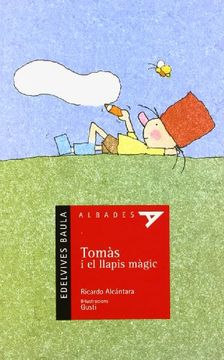 portada Tomas i el llapis m gic (Albades (Serie Roja))
