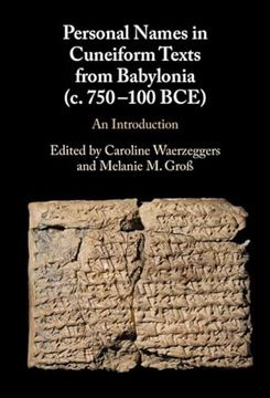 portada Personal Names in Cuneiform Texts From Babylonia (c. 750–100 Bce): An Introduction (en Inglés)