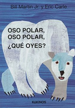 portada Oso polar, oso polar, ¿qué oyes?