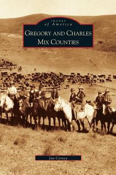 portada Gregory and Charles Mix Counties (en Inglés)