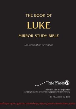 portada The Book of Luke - Mirror Study Bible (en Inglés)