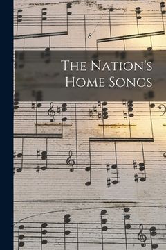 portada The Nation's Home Songs (en Inglés)