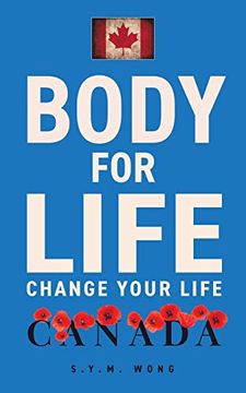 portada Body for Life: Change Your Life (en Inglés)