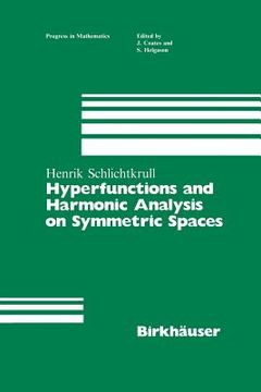 portada Hyperfunctions and Harmonic Analysis on Symmetric Spaces