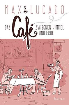 portada Das Café Zwischen Himmel und Erde (en Alemán)