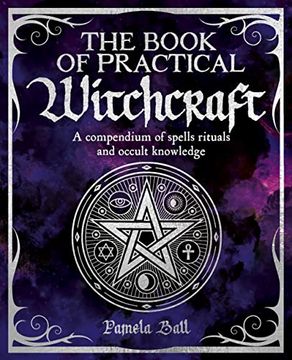 portada The Book of Practical Witchcraft (The Mystic Arts Handbooks) (en Inglés)