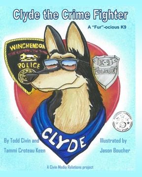 portada Clyde the "Fur"-ocious K9 Crime Fighter (in English)