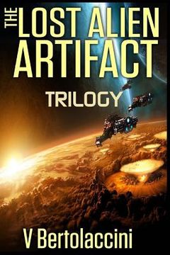 portada The Lost Alien Artifact Trilogy (en Inglés)