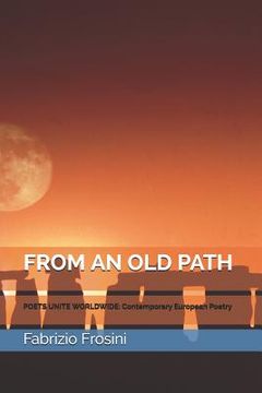 portada From an Old Path: Poets Unite Worldwide: Contemporary European Poetry (en Inglés)