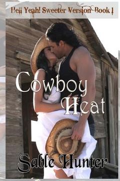 portada Cowboy Heat - Sweeter Version (in English)