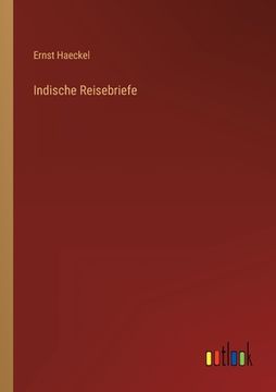 portada Indische Reisebriefe (en Alemán)