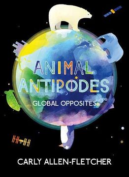 portada Animal Antipodes: Global Opposites 