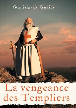 portada La vengeance des Templiers (en Francés)