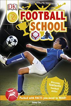 portada Football School (DK Reads Starting To Read Alone)